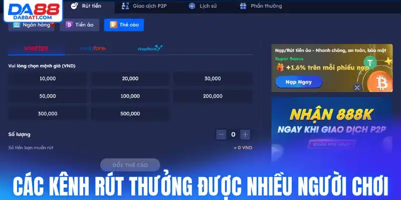 Các kênh rút thưởng được nhiều người chơi lựa chọn